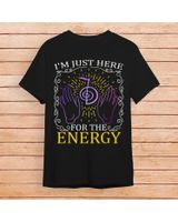I'm Just Here For The Energy Chakra Healing Hands Reiki T-Shirt Unisex Standard T-Shirt black s